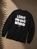 Leave No One Behind Longsleeve